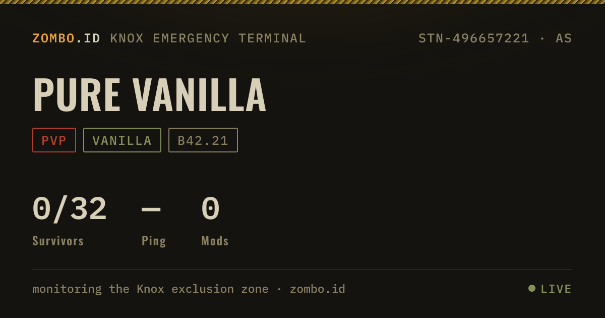 pure vanilla · Project Zomboid Server · zombo.id